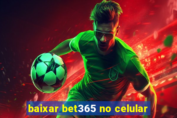 baixar bet365 no celular