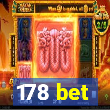 178 bet