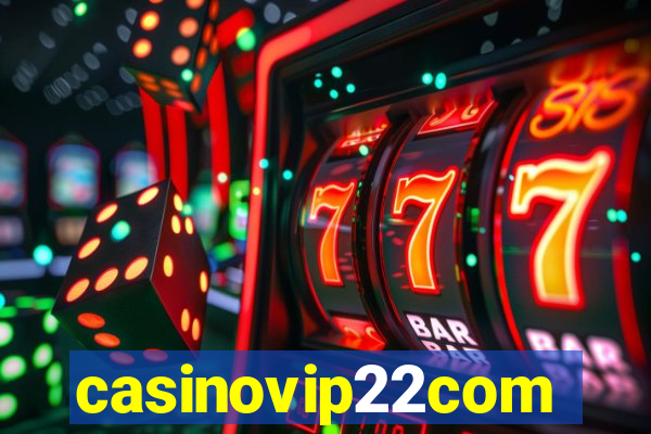 casinovip22com