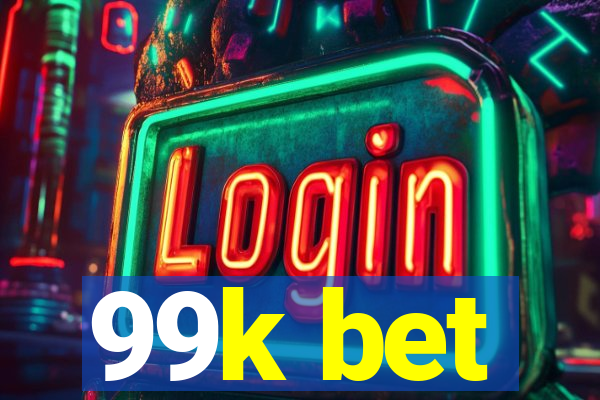 99k bet