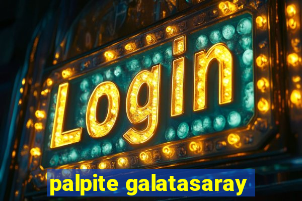 palpite galatasaray