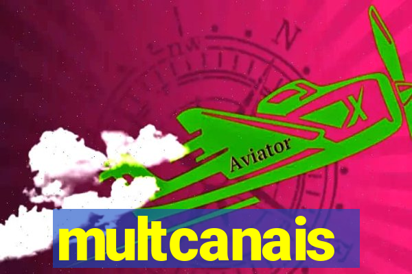 multcanais