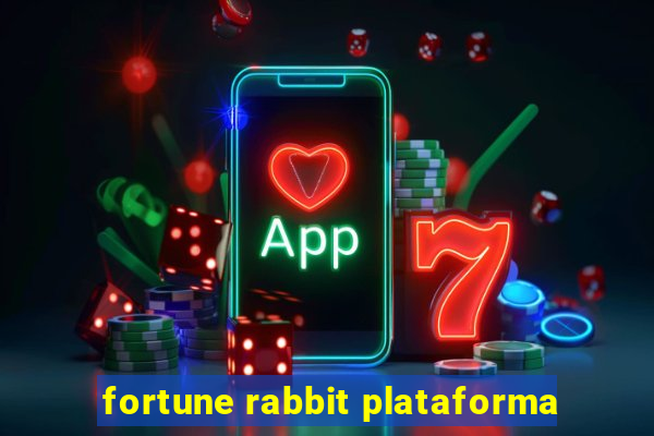 fortune rabbit plataforma