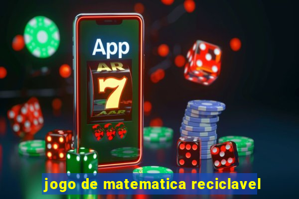 jogo de matematica reciclavel