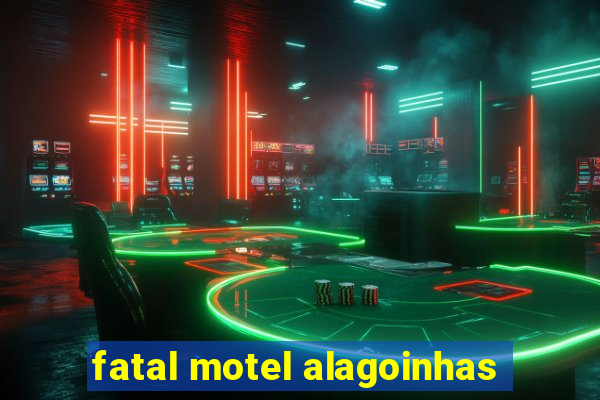 fatal motel alagoinhas