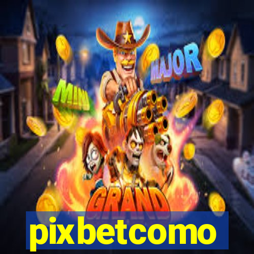 pixbetcomo