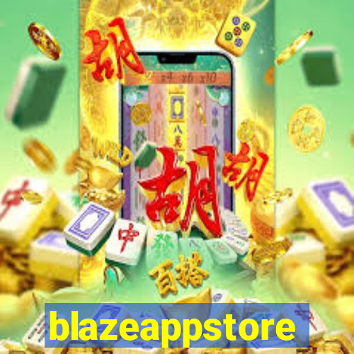 blazeappstore