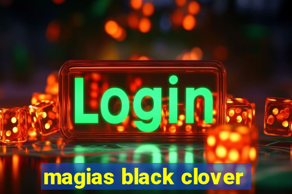 magias black clover