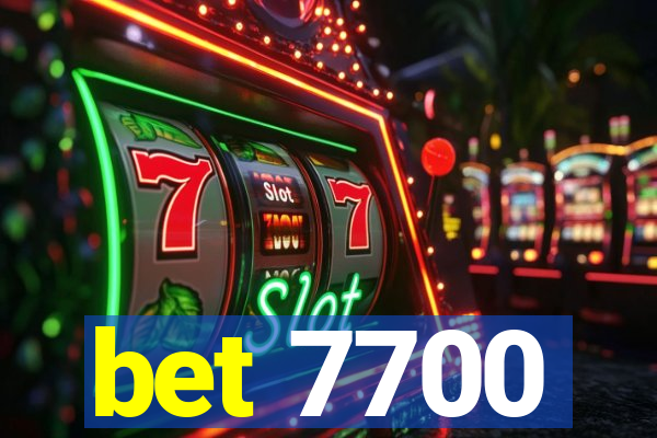 bet 7700