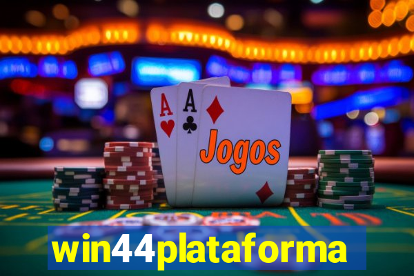 win44plataforma