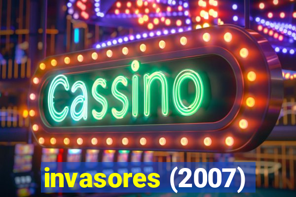 invasores (2007)