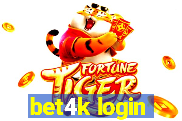 bet4k login