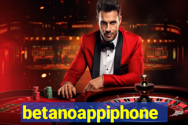 betanoappiphone