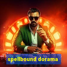 spellbound dorama