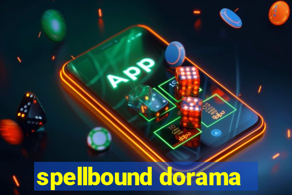 spellbound dorama