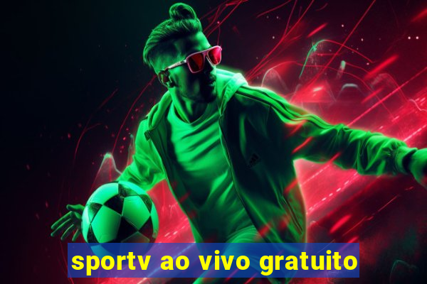 sportv ao vivo gratuito