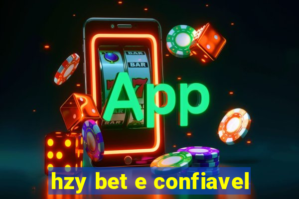 hzy bet e confiavel