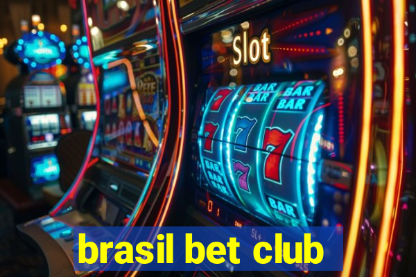 brasil bet club