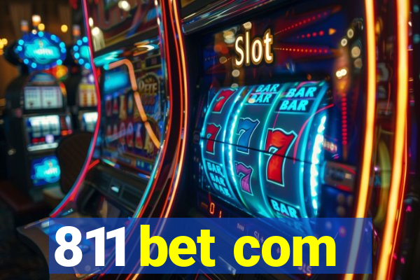 811 bet com