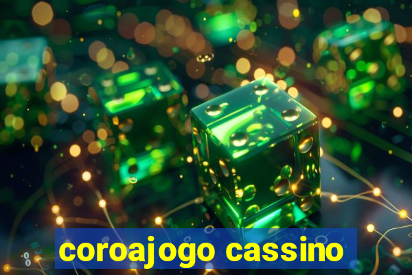 coroajogo cassino