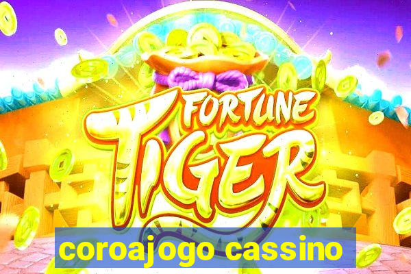 coroajogo cassino