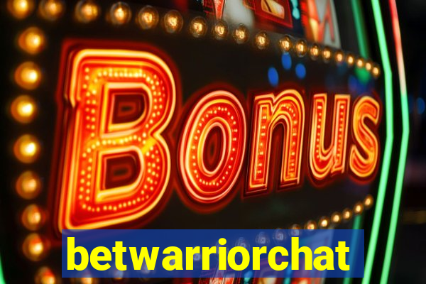 betwarriorchat