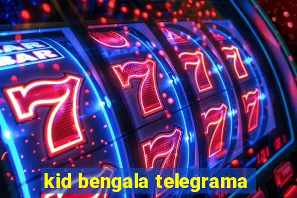 kid bengala telegrama