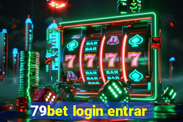 79bet login entrar