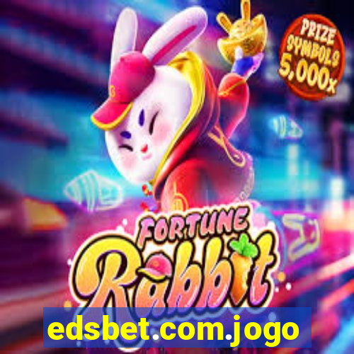 edsbet.com.jogos.app