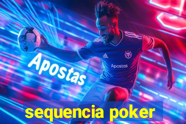 sequencia poker