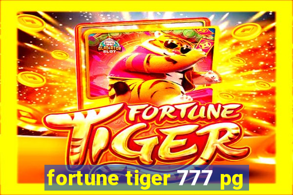 fortune tiger 777 pg