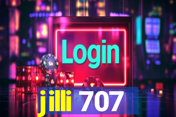 jilli 707