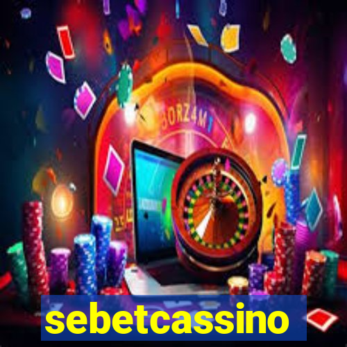 sebetcassino