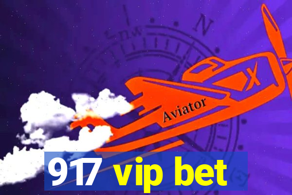 917 vip bet