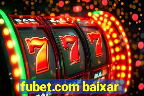 fubet.com baixar