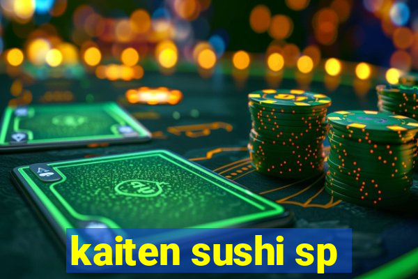 kaiten sushi sp