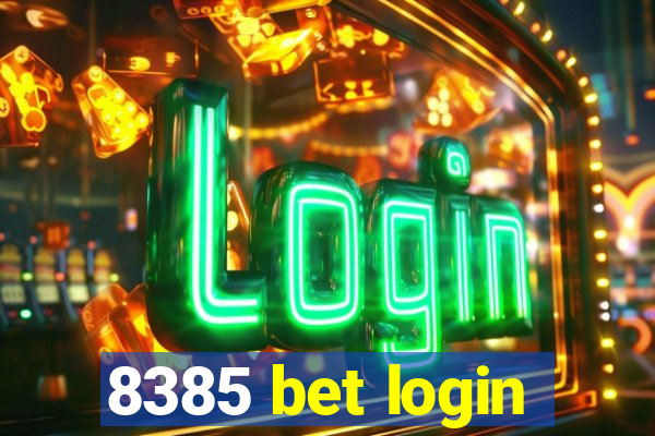 8385 bet login