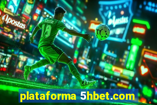 plataforma 5hbet.com