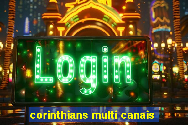 corinthians multi canais