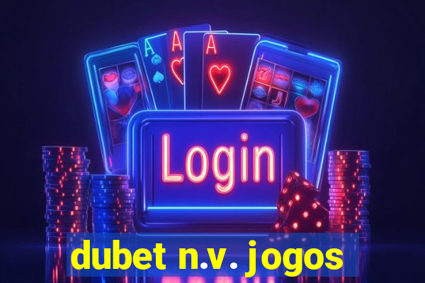 dubet n.v. jogos