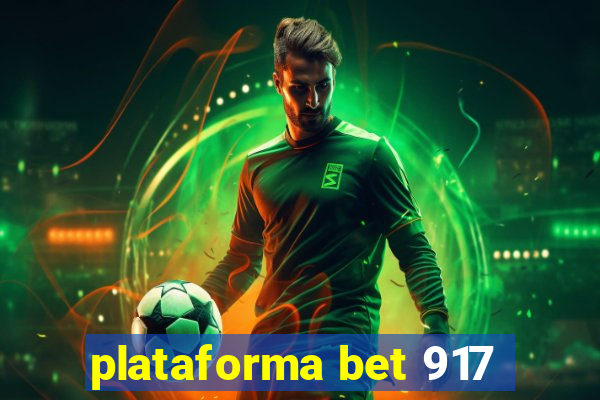 plataforma bet 917