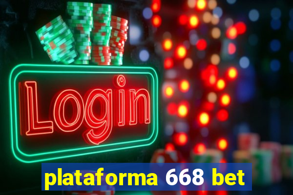 plataforma 668 bet