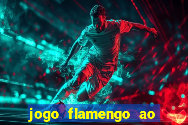 jogo flamengo ao vivo multicanais