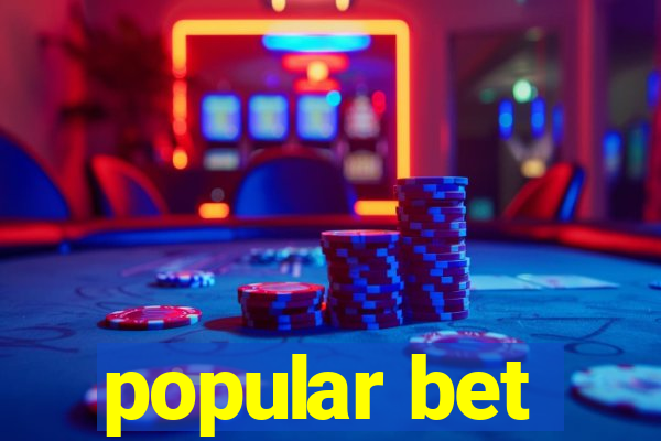 popular bet