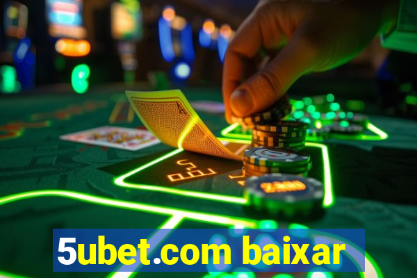 5ubet.com baixar