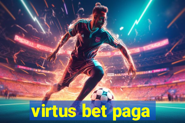 virtus bet paga