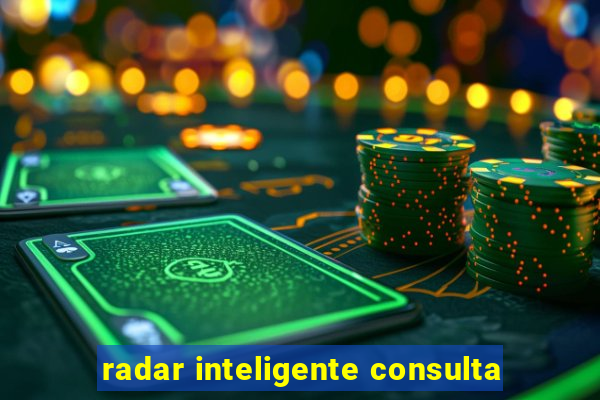 radar inteligente consulta