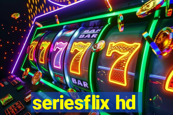 seriesflix hd