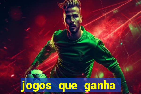 jogos que ganha dinheiro de verdade sem pagar nada