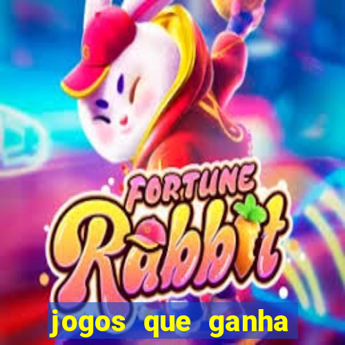 jogos que ganha dinheiro de verdade sem pagar nada